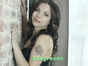 Evagreens