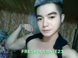 FRESHhotNATE21
