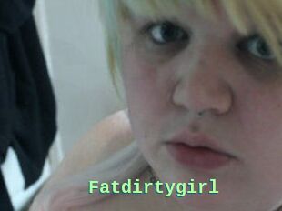 Fatdirtygirl