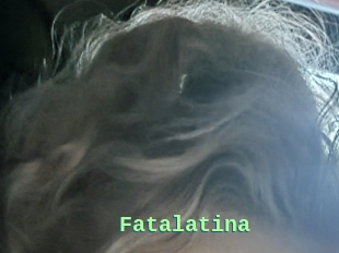 Fatalatina