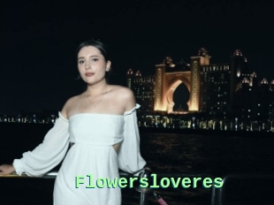 Flowersloveres
