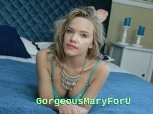 GorgeousMaryForU