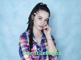 Gentlebambi