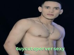 Guycuteperversexy