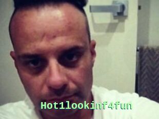 Hot1lookinf4fun