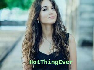 HotThingEver