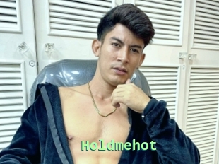 Holdmehot