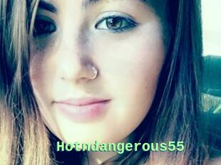 Hotndangerous55