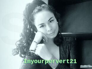 Imyourpervert21
