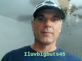 Iluvbigbuts45