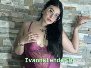 Ivannatender18