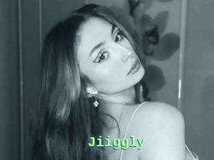 Jiiggly