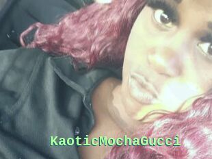 KaoticMochaGucci