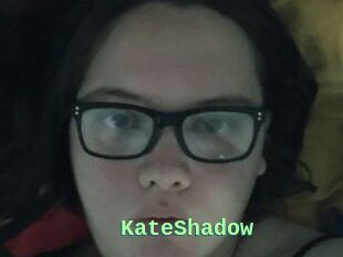 KateShadow