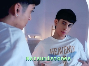 Katsumistones