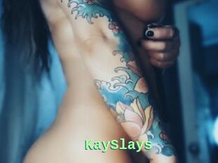 KaySlays