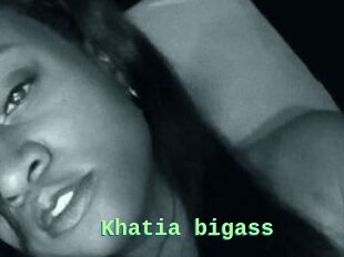 Khatia_bigass