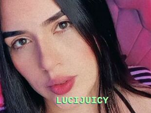 LUCIJUICY