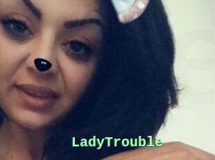 LadyTrouble