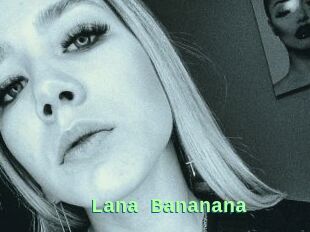 Lana_Bananana