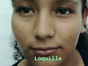 Loquilla