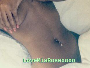 LoveMiaRosexoxo