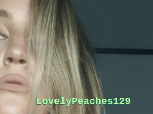 LovelyPeaches129