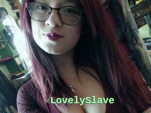 LovelySlave