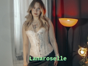 Lanaroselle