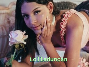Lolladuncan