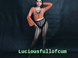 Luciousfullofcum