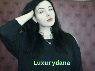 Luxurydana