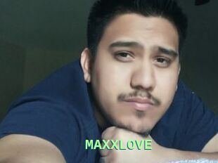 MAXXLOVE