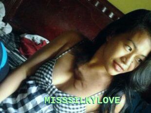 MISSSILKYLOVE