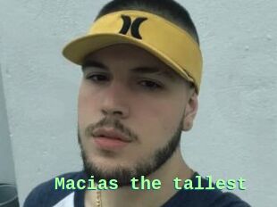Macias_the_tallest