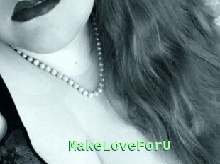 MakeLoveForU