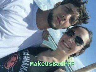 MakeUsBadFFF
