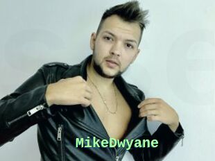 MikeDwyane