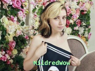 MildredWow