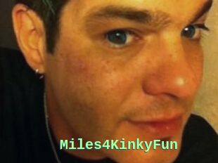 Miles4KinkyFun