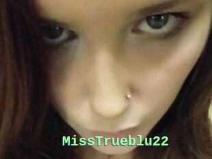 MissTrueblu22