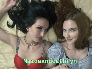 Maidaandcathryn