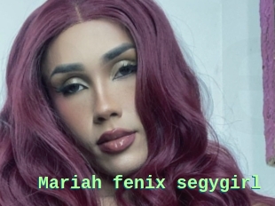 Mariah_fenix_segygirl