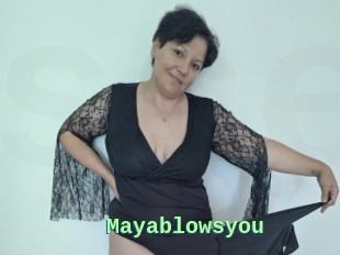 Mayablowsyou