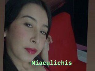 Miaculichis