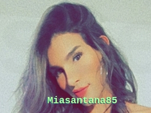 Miasantana85