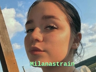 Milanastrain