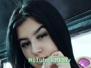 Miluhot303av