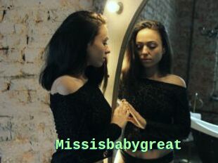 Missisbabygreat