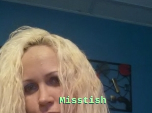 Misstish